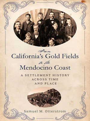 cover image of From California's Gold Fields to the Mendocino Coast